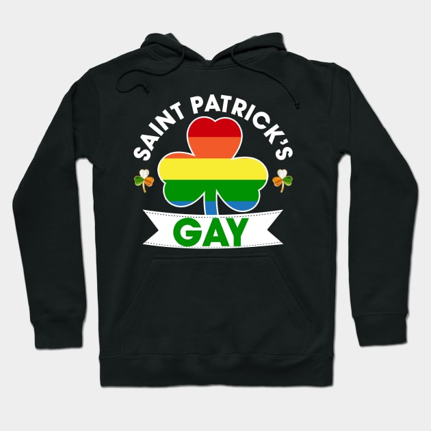 Saint Patricks Gay T-Shirt Patrick Day Gay Pride Shamrock Hoodie by Dunnhlpp